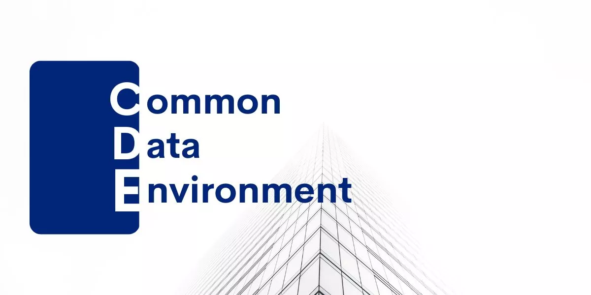 Common Data Environment (CDE) why it matters? ISO 19650